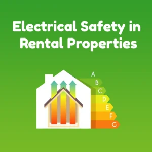 Electrical Safety in Rental Properties