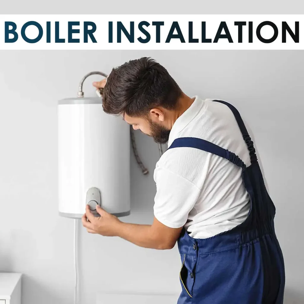 Boiler Installation