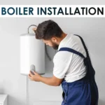Boiler Installation